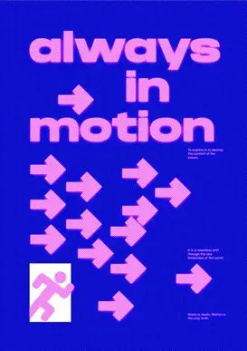 Affiche Always in Motion